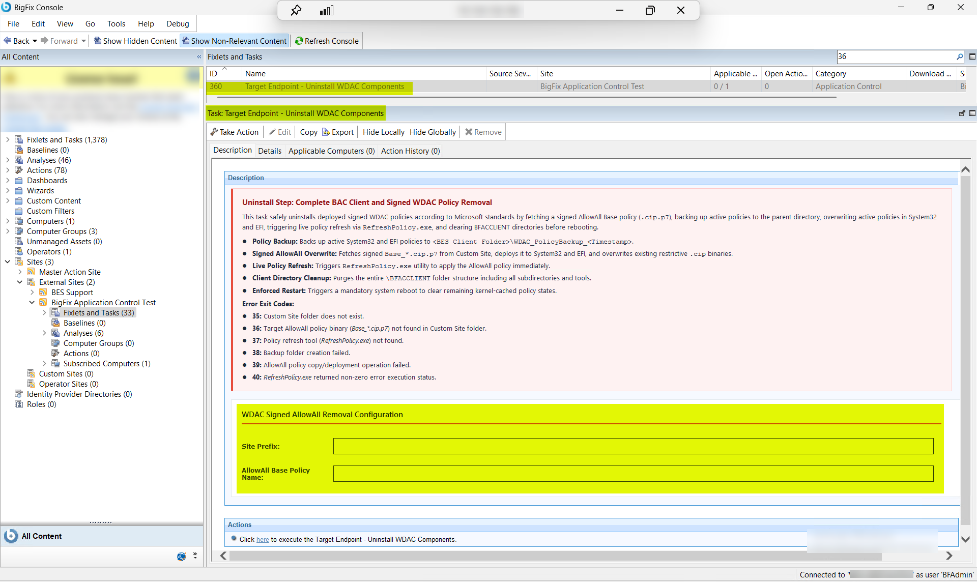 BigFix Console showing the Target Endpoint Uninstall WDAC Components task (ID 360) in the Fixlets and Tasks pane, displaying the four uninstall activities: signed AllowAll policy (AllowAll_*.cip.p7) fetch from the Custom Site identified by Site Prefix and deployment to System32 and EFI partitions, live RefreshPolicy.exe enforcement of the permissive overwrite, BAC_CLIENT directory cleanup of client binaries and tools, and mandatory system reboot to flush kernel-cached WDAC policy states.