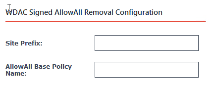 Target Endpoint Uninstall WDAC Components task — Configuration Options panel in the BigFix Console, showing the Site Prefix field for identifying the BigFix Custom Site hosting the signed AllowAll_*.cip.p7 policy file, and the AllowAll Policy Name field for specifying the exact filename of the AllowAll policy to fetch and deploy to System32 and EFI partitions on target endpoints.