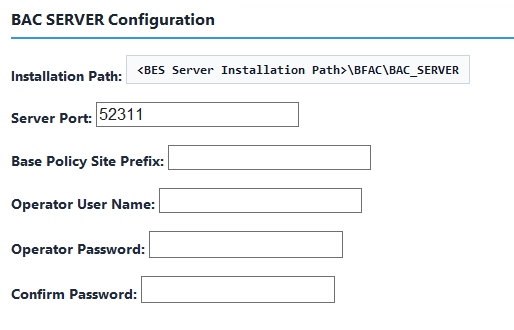 BAC Server Configuration section in the BigFix Console task description tab, showing input fields for Installation Path, Base Policy Site Prefix, Operator User Name, Operator Password, and Confirm Password.