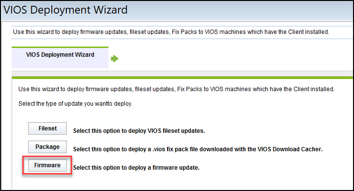 Firmware option in the VIOS Deployment Wizard