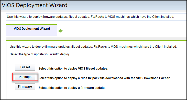 Package option in the VIOS Deployment Wizard