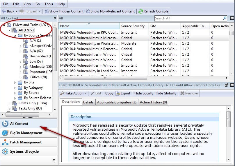 This window displays the Fixlets and Tasks item at the top of the Domain panel. This then displays a list of the Fixlet and Tasks that are currently applicable to your network in the List Panel to the right.