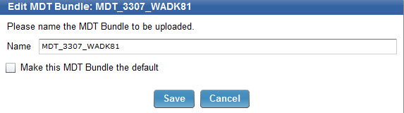 Changing the name of the MDT Bundle or selecting it as the default