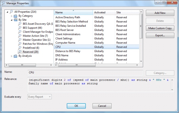 This window displays the Manage Properties dialog. The default properties that come predefined are listed by IBM BigFix.