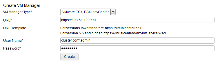 Configured connection to VMware ESX, ESXi or vCenter.