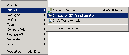 Run As, Input for JET Transformation