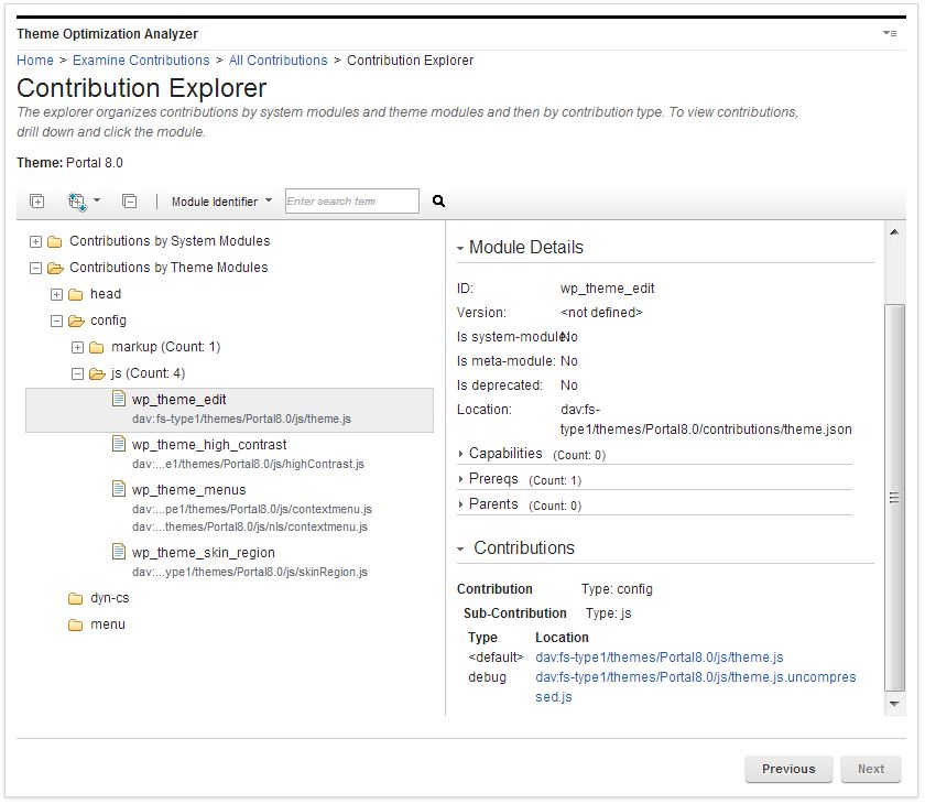 To examine all contributions, click Examine Contributions > All Contributions . The Contribution Explorer shows the contributions and the Module Information, Module details and Portlet dependencies.