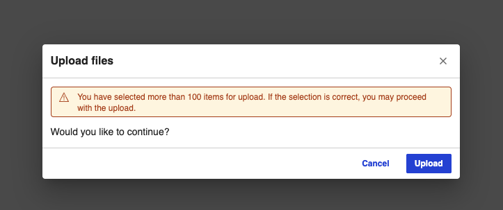 Warning to confirm number of files uploaded in bulk