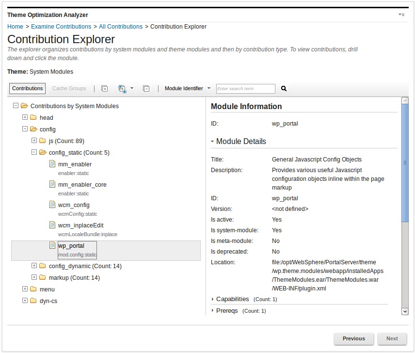 To examine all contributions, click Examine Contributions > All Contributions . The Contribution Explorer shows the contributions and the Module Information, Module details and Portlet dependencies.