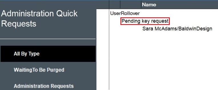 Sara McAdams に対する adminq.nsf の [保留キーの要求] 状態の UserRollover 要求