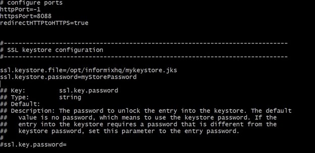 This figure shows sample InformixHQ server properties file with HTTPS enabled:.
