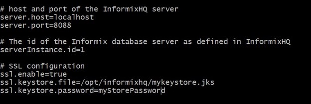 This figure shows sample InformixHQ server properties file with SSL enabled:.