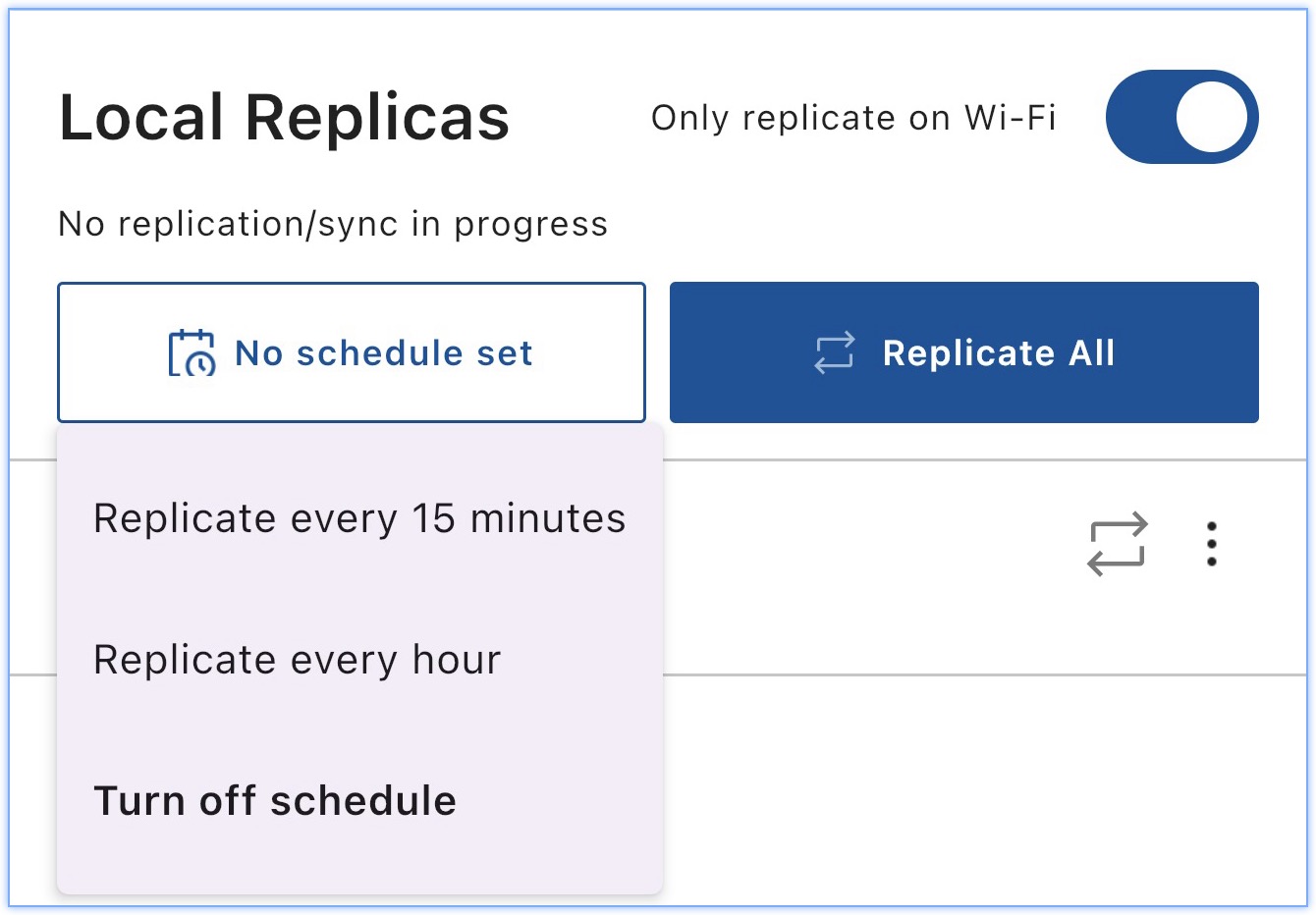 A screenshot of a "Local Replicas" configuration menu with an active dropdown list showing schedule intervals: "Replicate every 15 minutes", "Replicate every hour", and "Turn off schedule".
