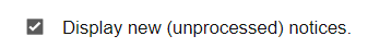 Einstellung Neue (nicht verarbeitete) Benachrichtigungen anzeigen