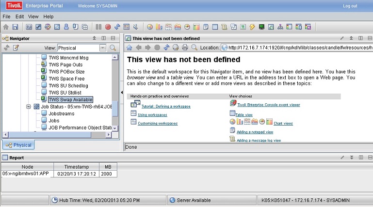 Displays the TWS Swap Available entry in the Tivoli Enterprise Portal navigator pane