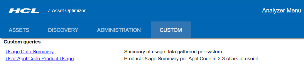 Screenshot of the Custom tab of the Analyzer online, including links to the two custom queries that are provided with Z Asset Optimizer .
